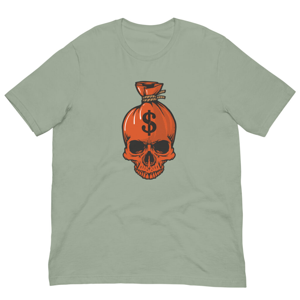 Can't Take It With You Sage Green Skull Shirt (No. 266 Limited Edition)