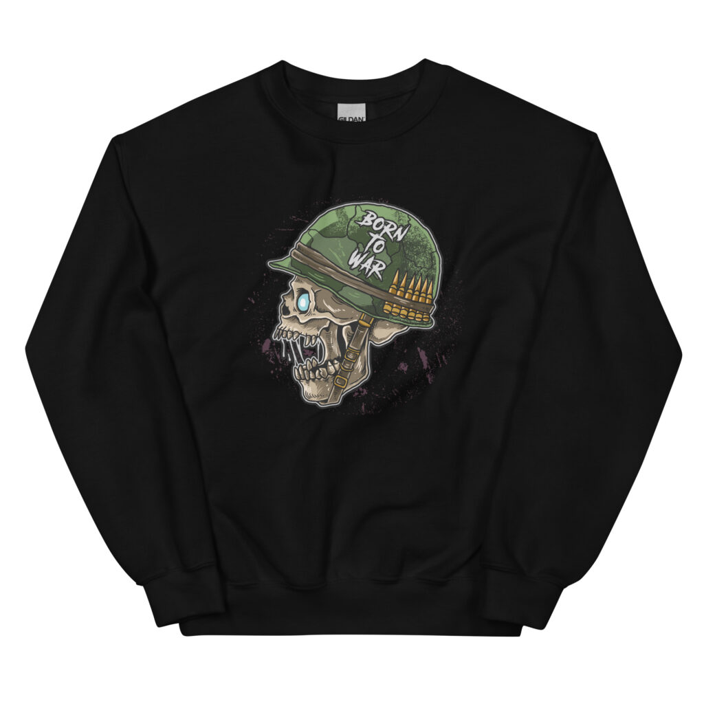 No. 245 - Born To War Skull Sweatshirt