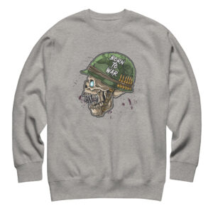 Born To War Carbon Grey Skull Sweatshirt (No. 245 Limited Edition)
